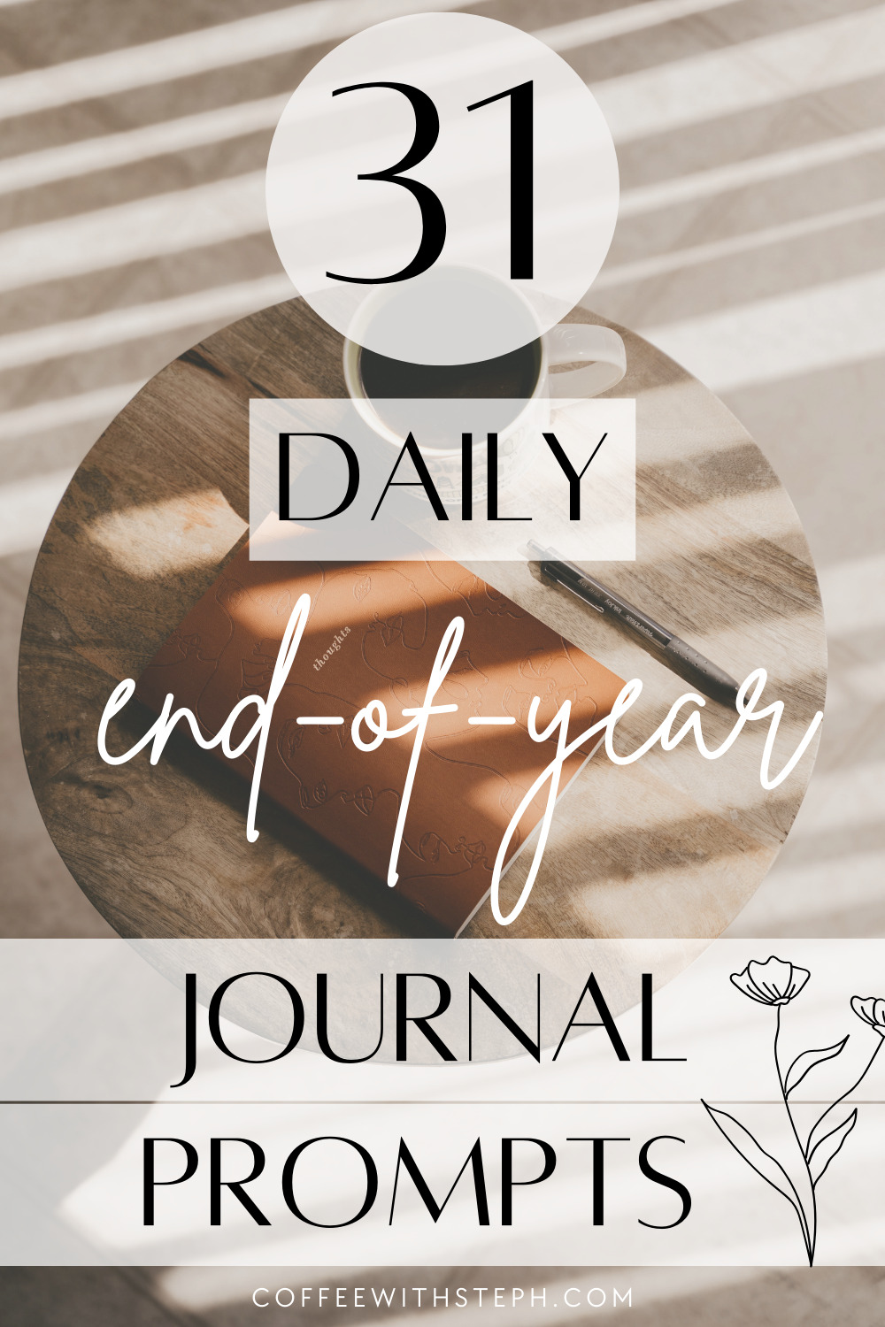 31 End of Year Journal Prompts for Reflection and Growth