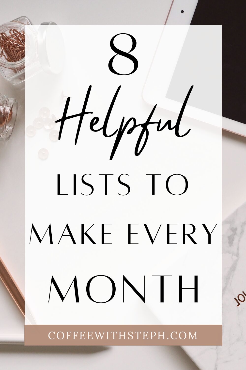 8 Helpful Lists To Make At The Beginning Of Every Month